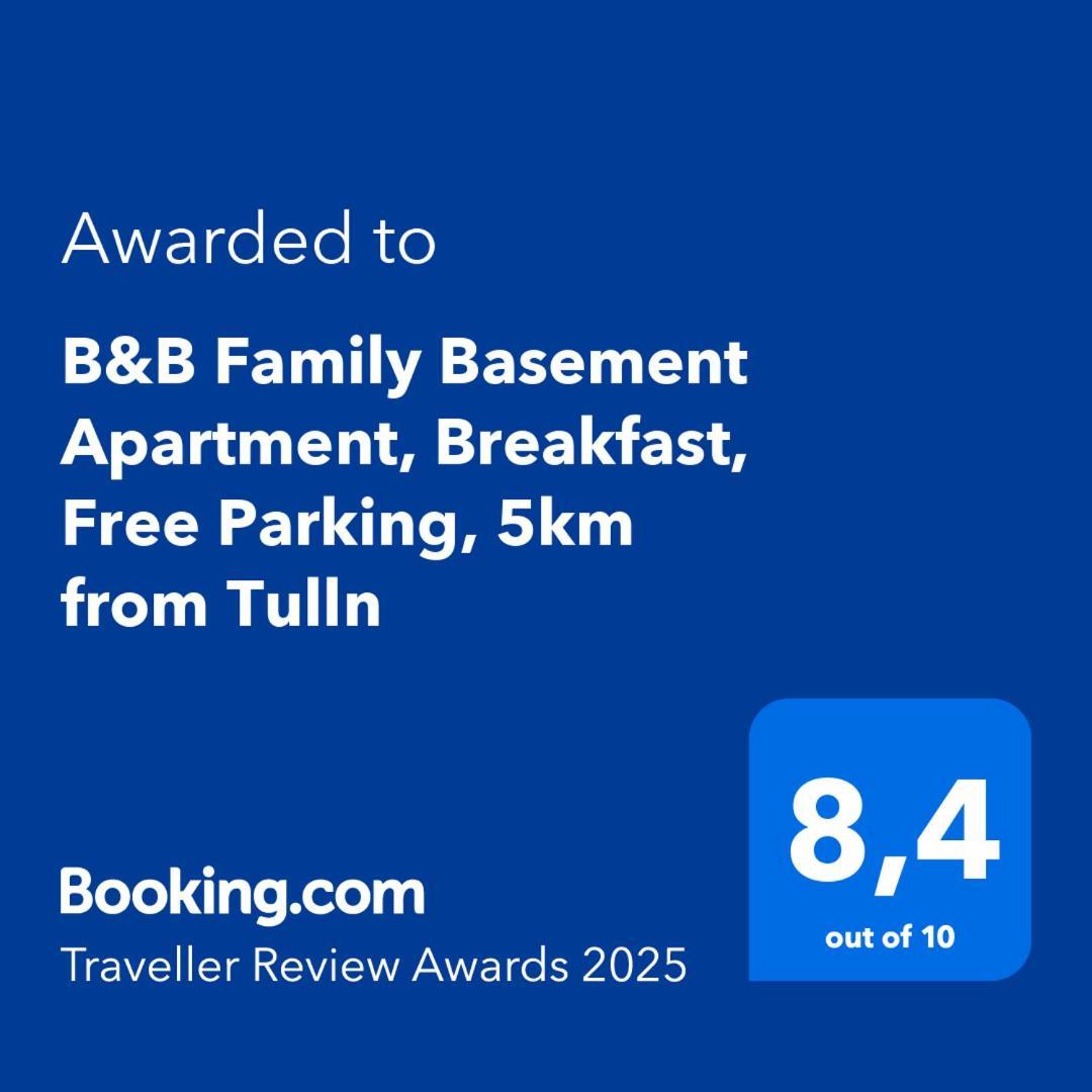 B&B Family Basement Apartment, Breakfast, Free Parking, 5Km From Tulln Chorherrn Exteriör bild